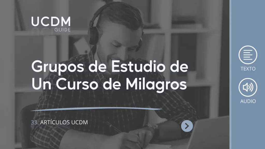 Grupos de estudio de Un Curso de Milagros