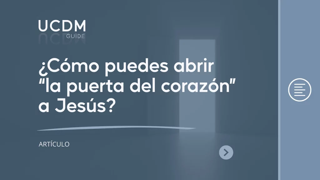 How can you open "the door of the heart" to Jesus?