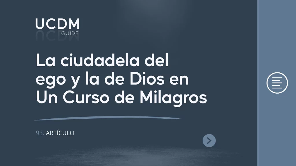 The ego's citadel and God's citadel in A Course in Miracles